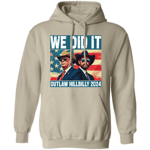 We Did It Outlaw Hillbilly 2024 Trump Vance Shirt N304 HA75 63898