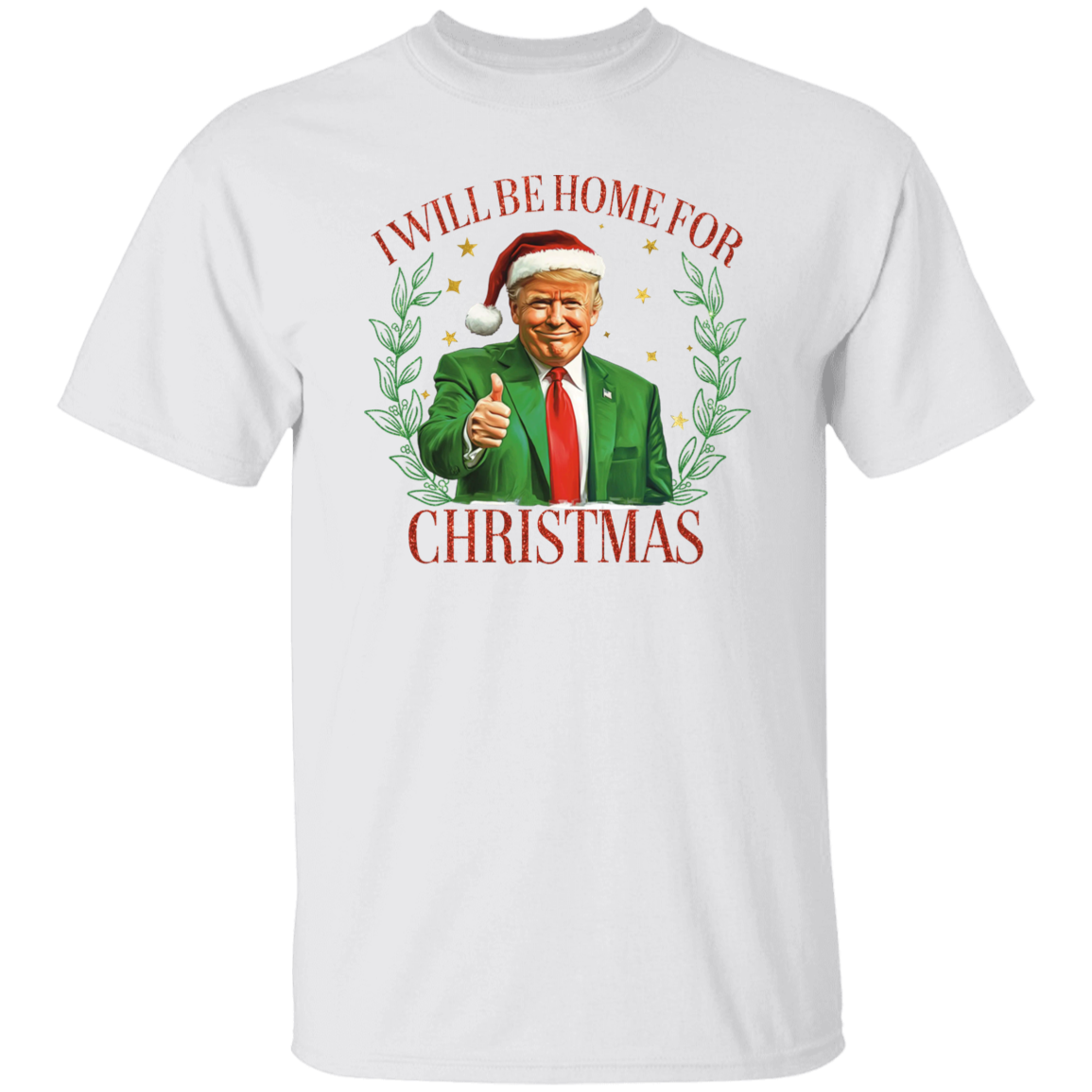 Trump Christmas Shirt - I'll Be Home for Christmas Shirt HA75 63702