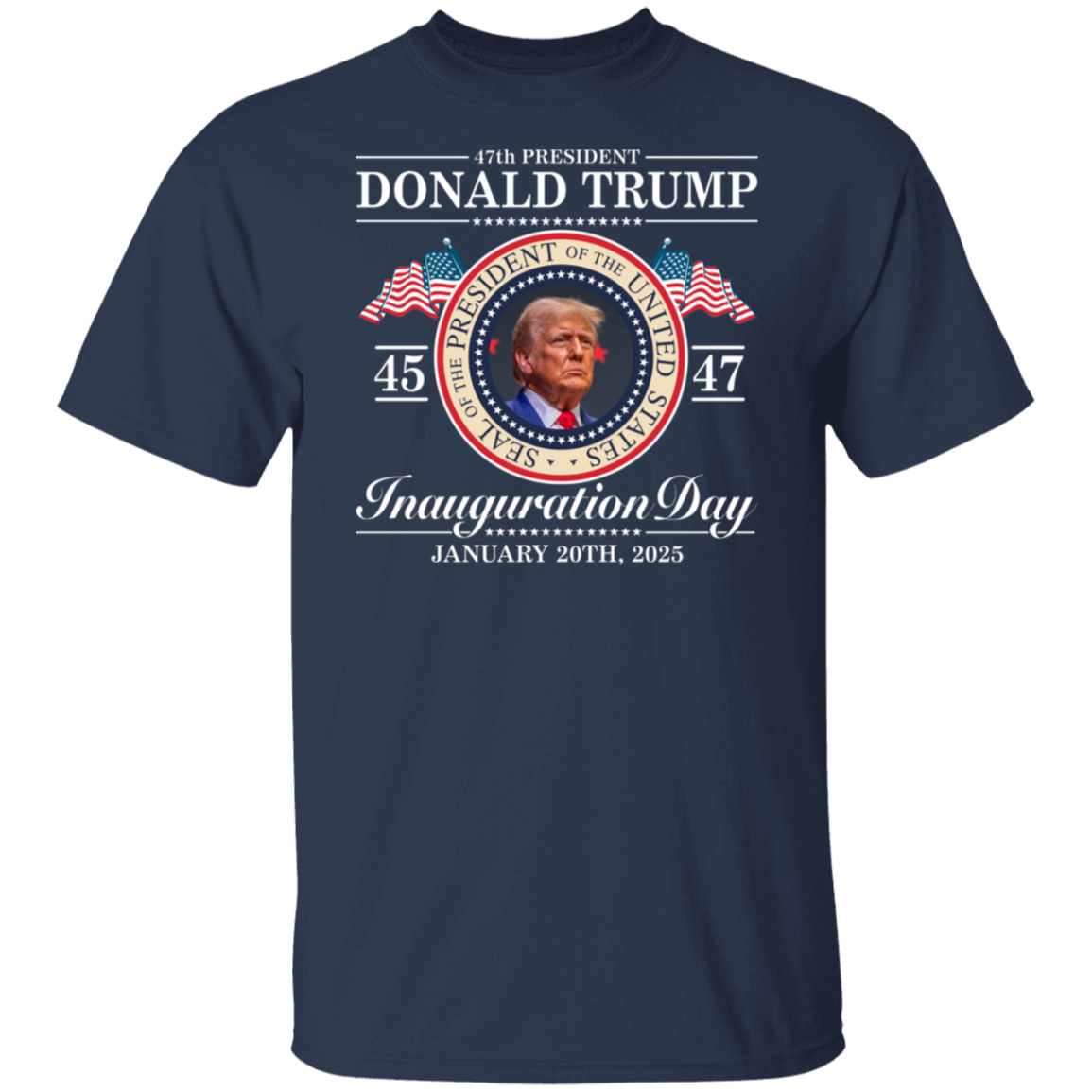 Donald Trump 47th President Dark Shirt - Inauguration Day 2025 Edition LM32 65101