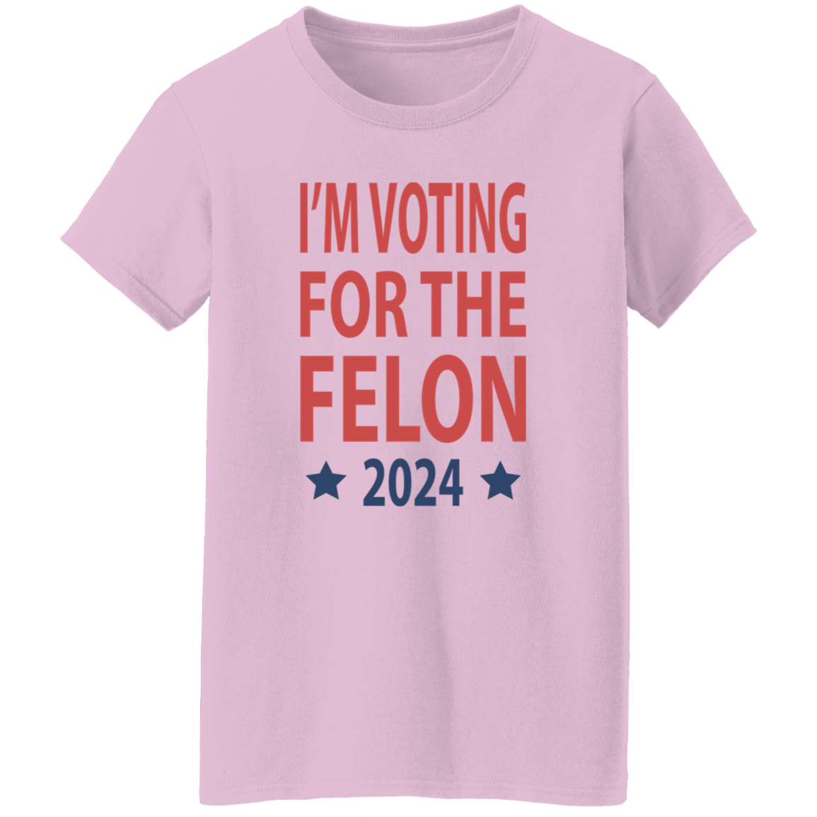 I'm Voting For The Felon President Trump 2024 Bright Shirt HO82 62660