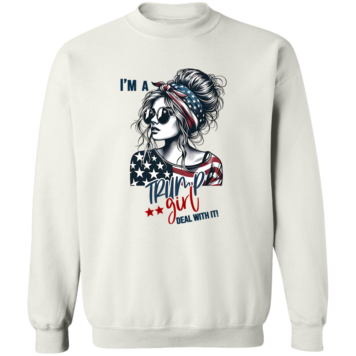 I'm A Trump Girl Deal With It Bright Shirt TH10 63543