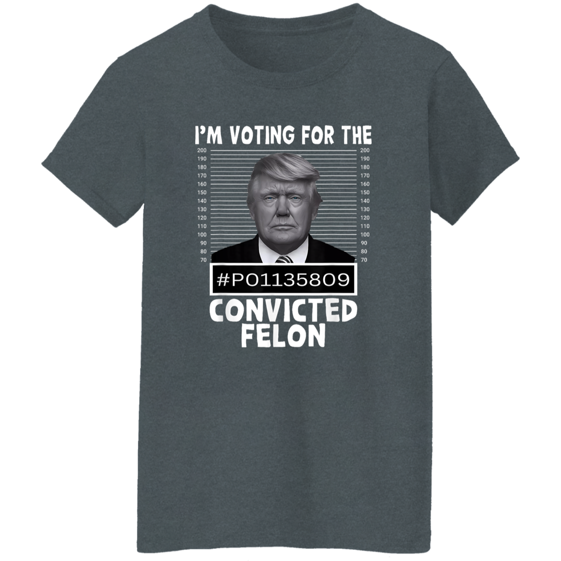 I'm Voting For The Convicted Felon Trump 2024 Shirt TH10 62693