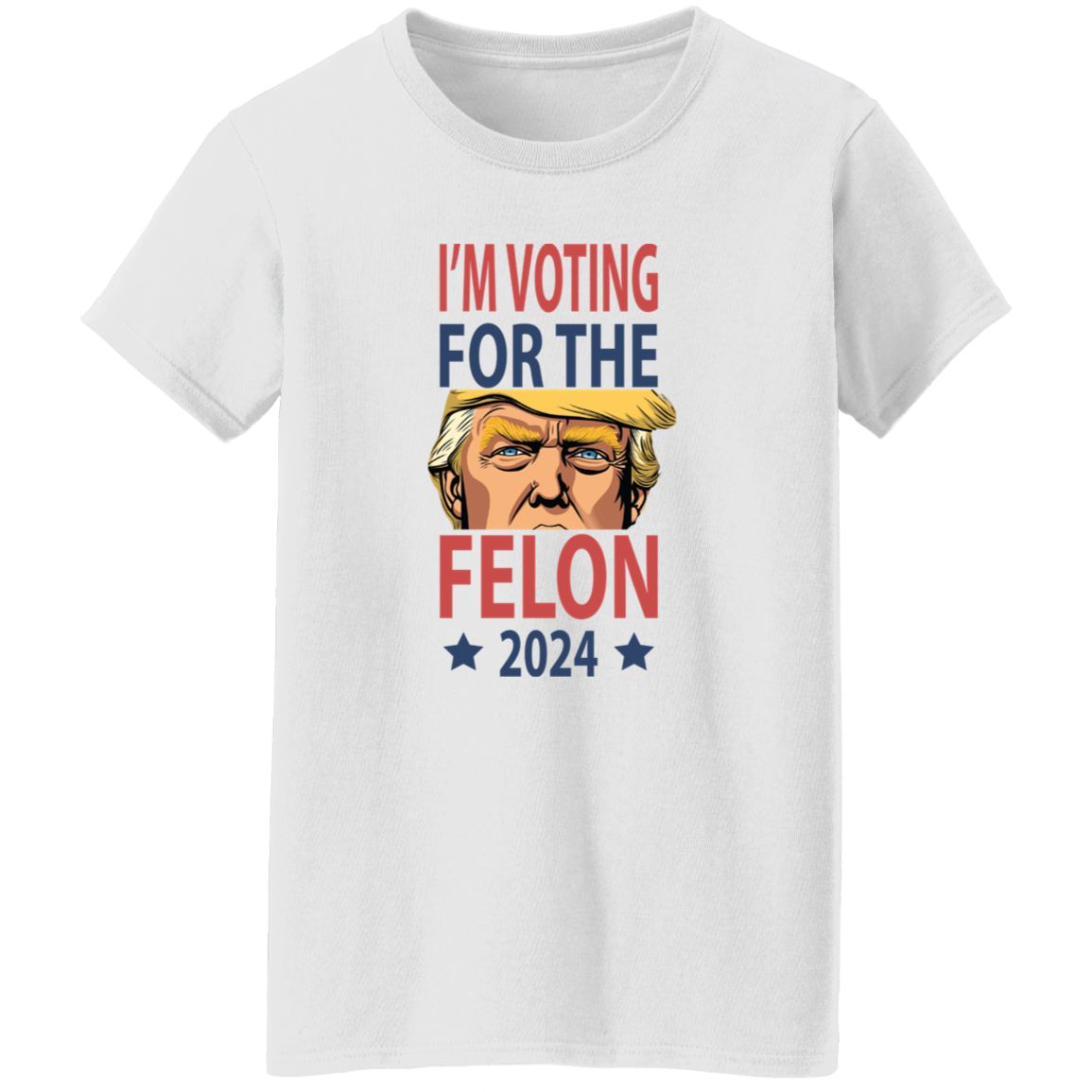 I'm Voting For The Felon Donald Trump 2024 For Independence Day Bright Shirt HO82 62668