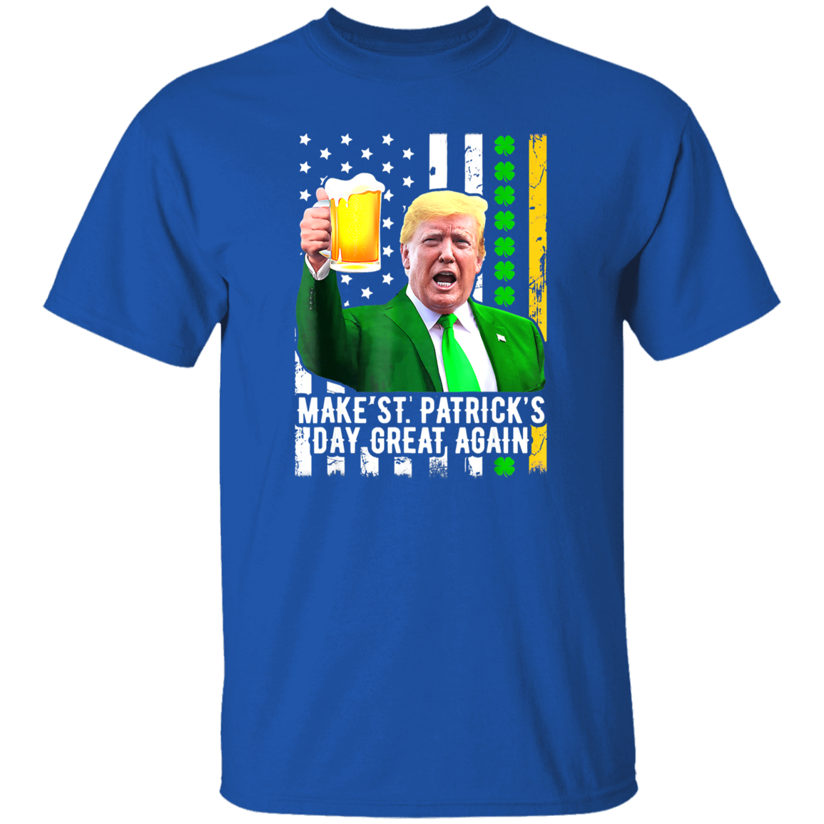 Make St. Patrick's Day Great Again Funny Cheers Dark Shirt HO82 65606