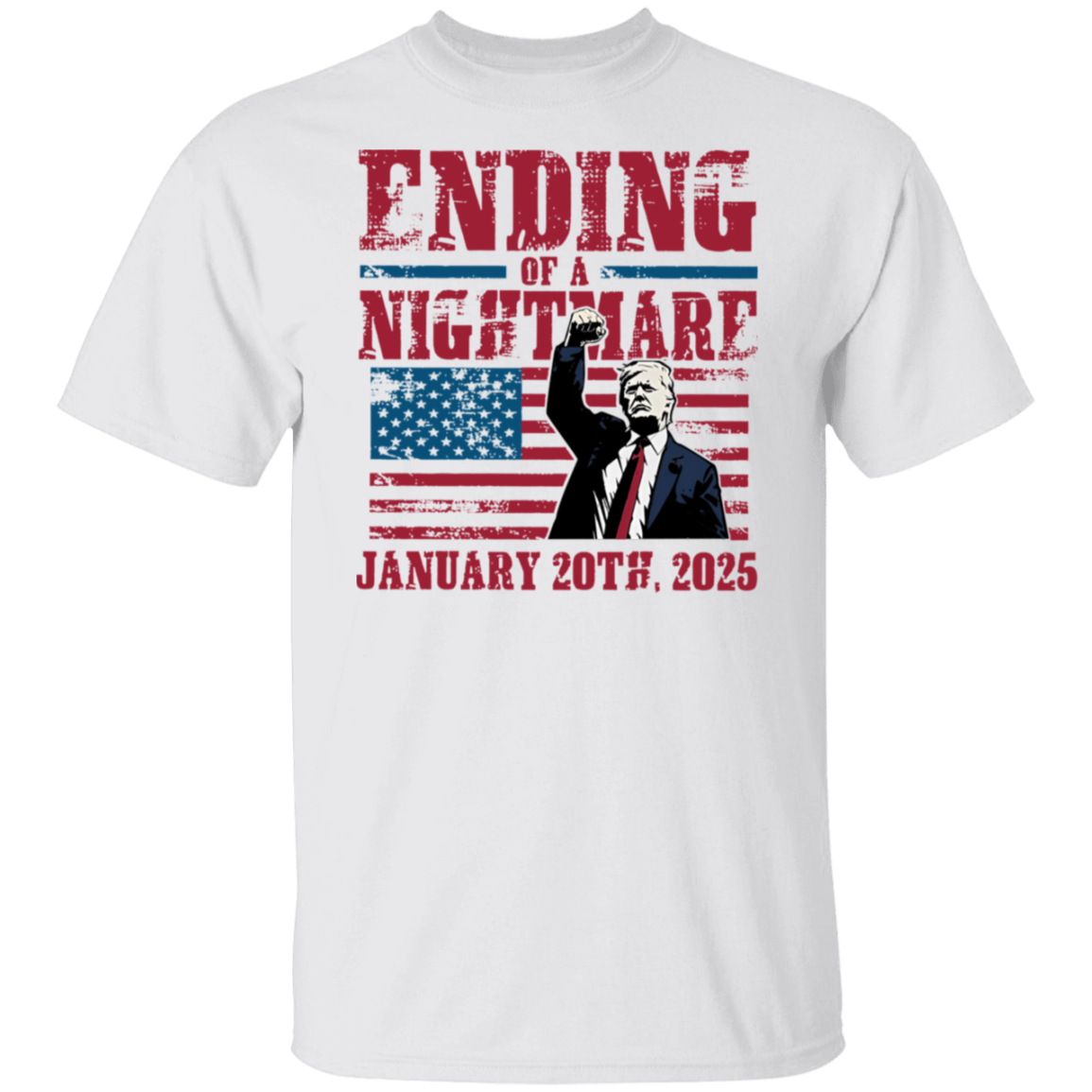 Ending of a Nightmare January 20th 2025 Trump Won Bright Shirt LM32 65219