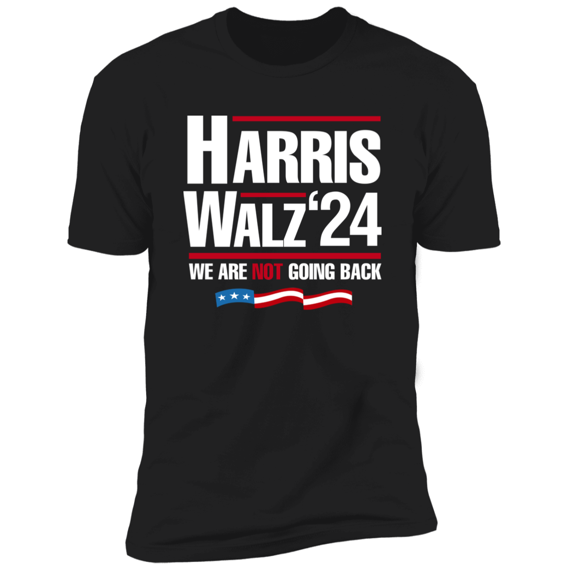 Harris Walz 2024 We Are Not Going Back Shirt HA75 63446
