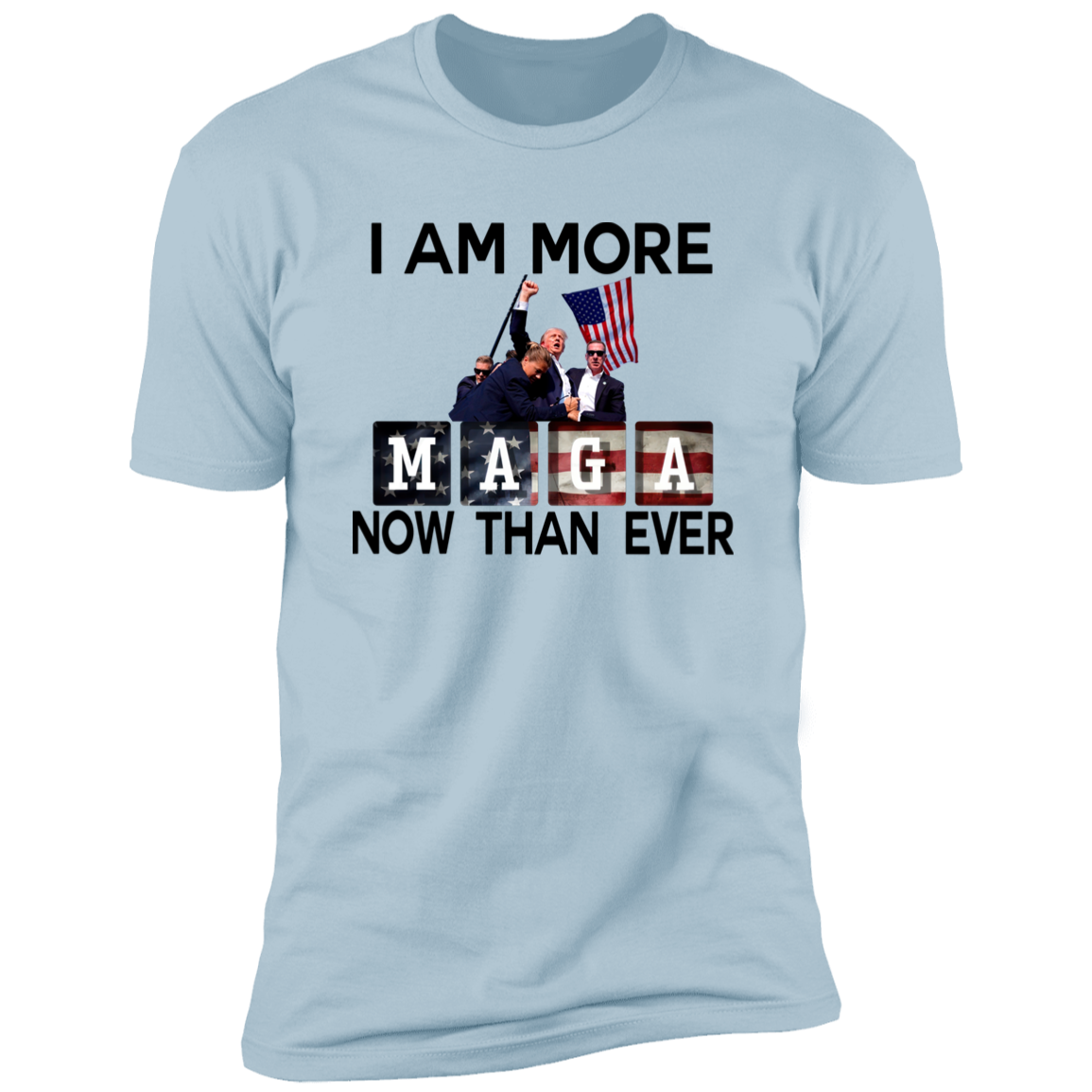 I Am More Maga Now Than Ever Bright Shirt HA75 63308
