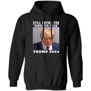 Still Voting for Convicted Felon Trump 2024 Shirt TH10 62695