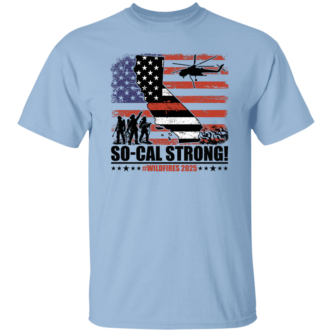 So-Cal Strong Wildfires 2025 California Firefighter With USA Flag Firefighting Bright Shirt HO82 65688