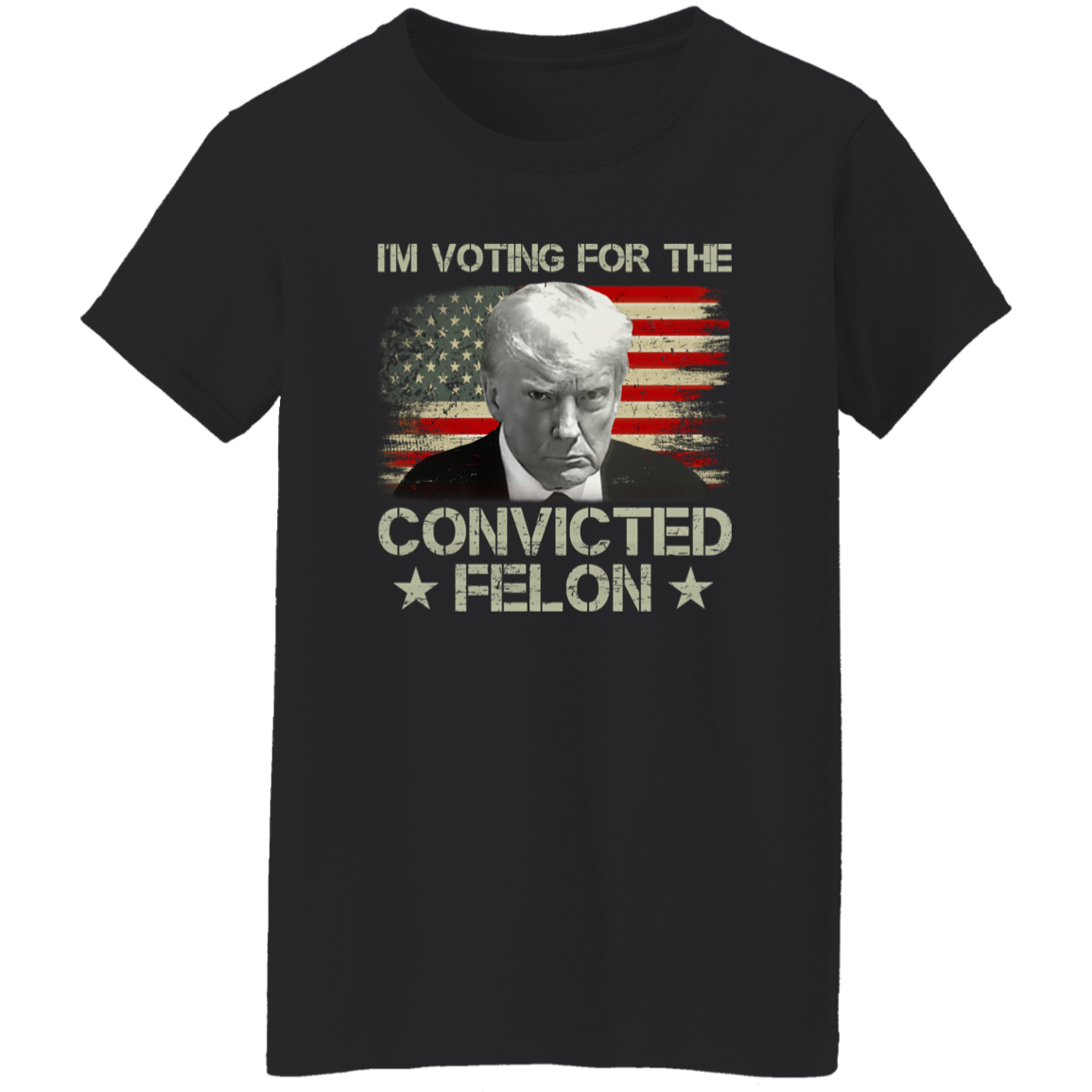 I'm Voting Convicted Felon 2024 Shirt TH10 62849