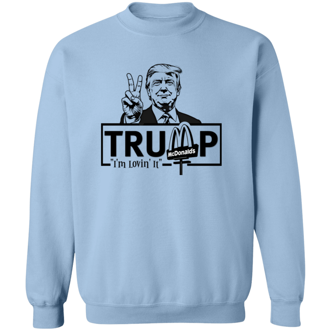 I'm Lovin' It Donald Trump Shirt TH10 63557