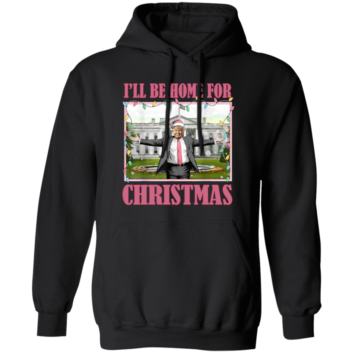 I'll Be Home For Christmas Donald Trump Sweatshirt HO82 65226