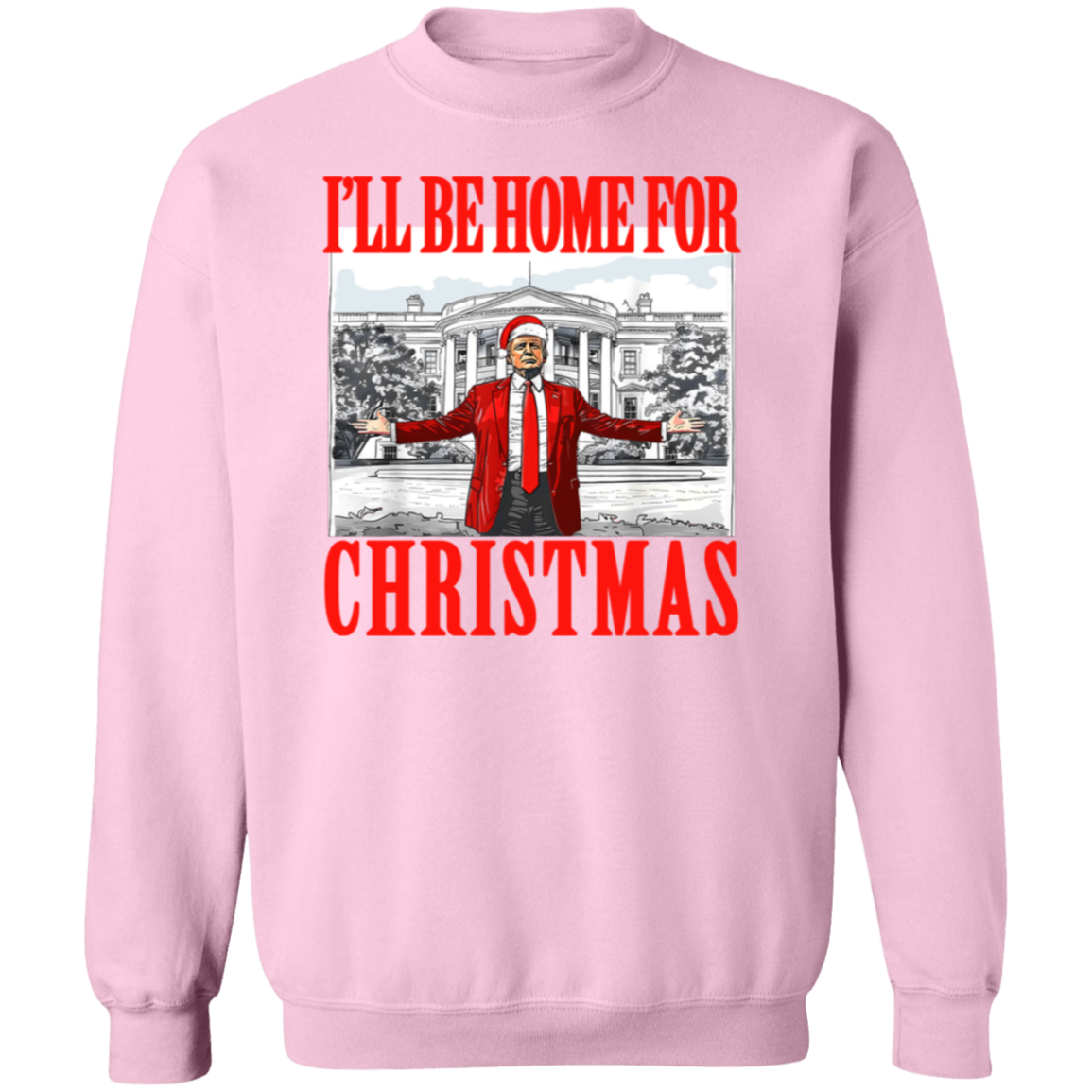 Bring Home the Holiday Cheer - I'll Be Home For Christmas Trump Shirt HA75 63663