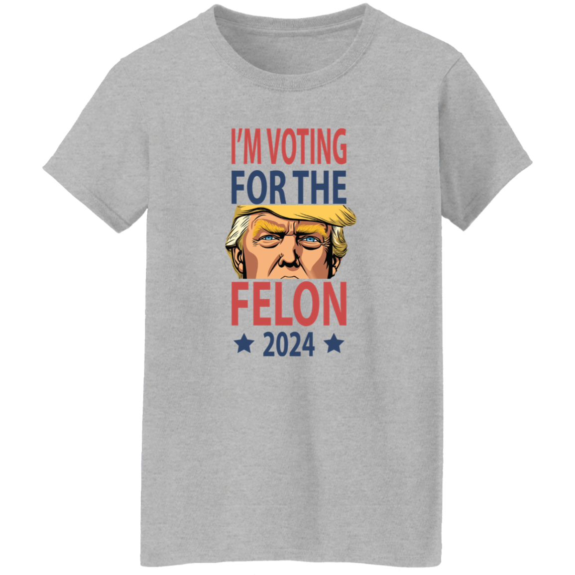 I'm Voting For The Felon Donald Trump 2024 For Independence Day Bright Shirt HO82 62668