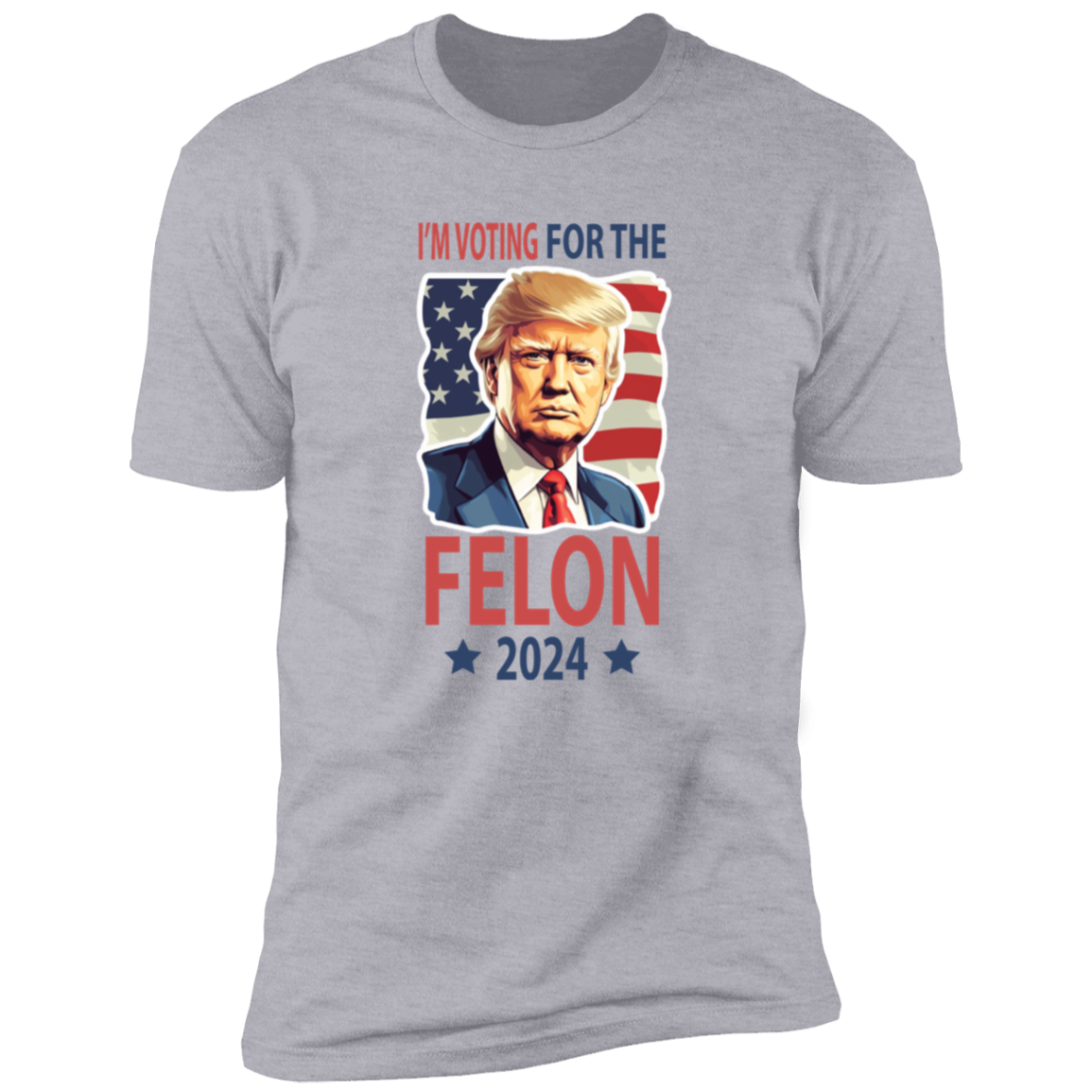 Independence Day I'm Voting For The Felon Donald Trump 2024 Bright Shirt HO82 62666