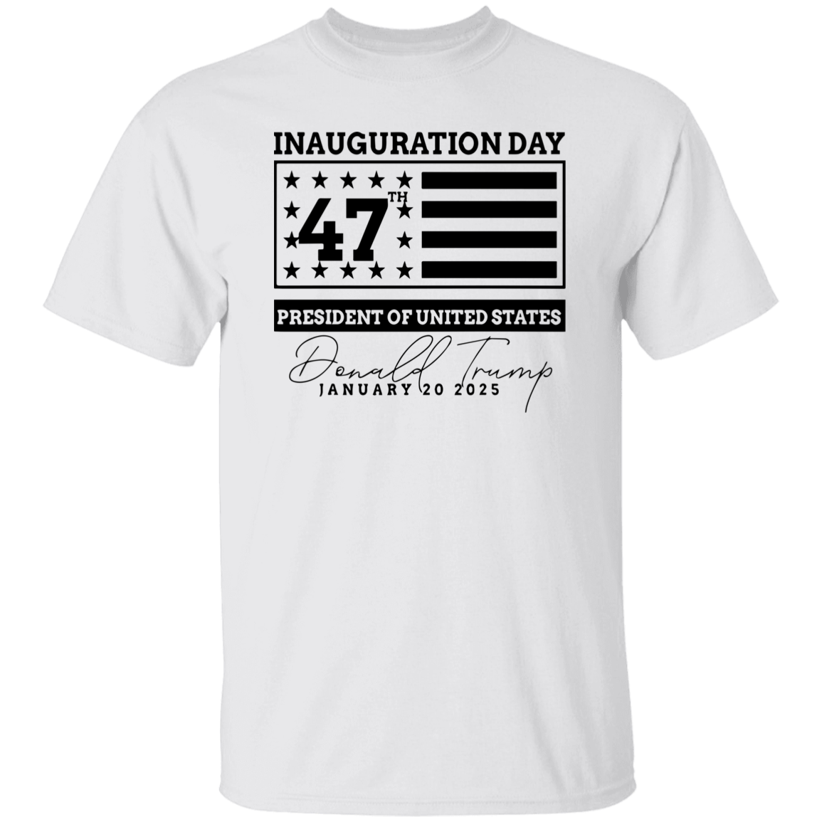 Inauguration Day 47th President Of United States Donald Trump Bright Shirt HO82 65214