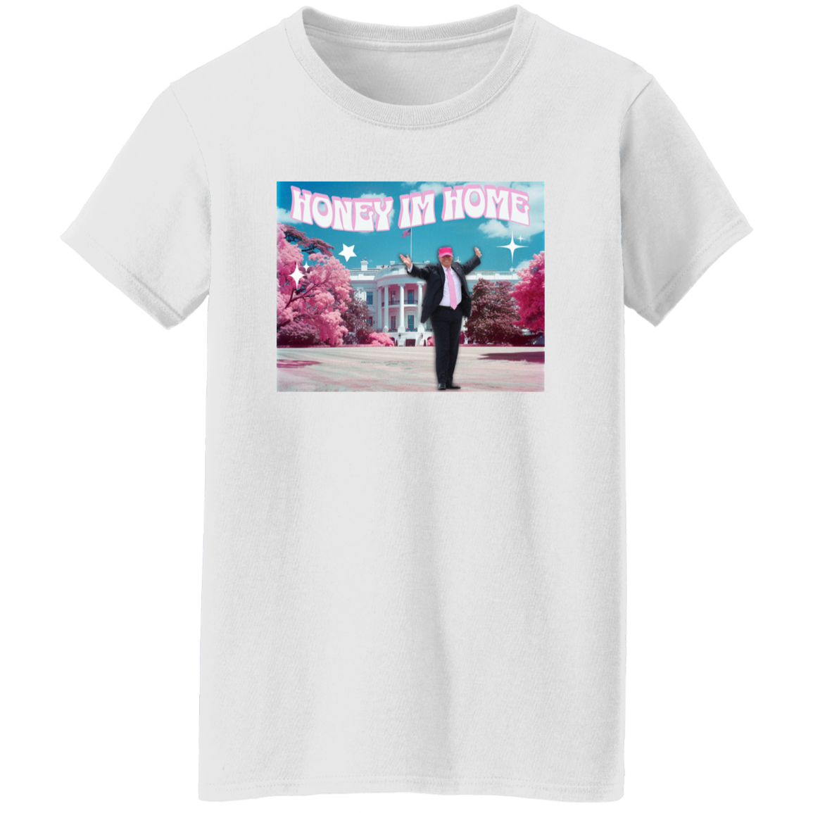 Honey I'm Home Trump Shirt DM01 62535