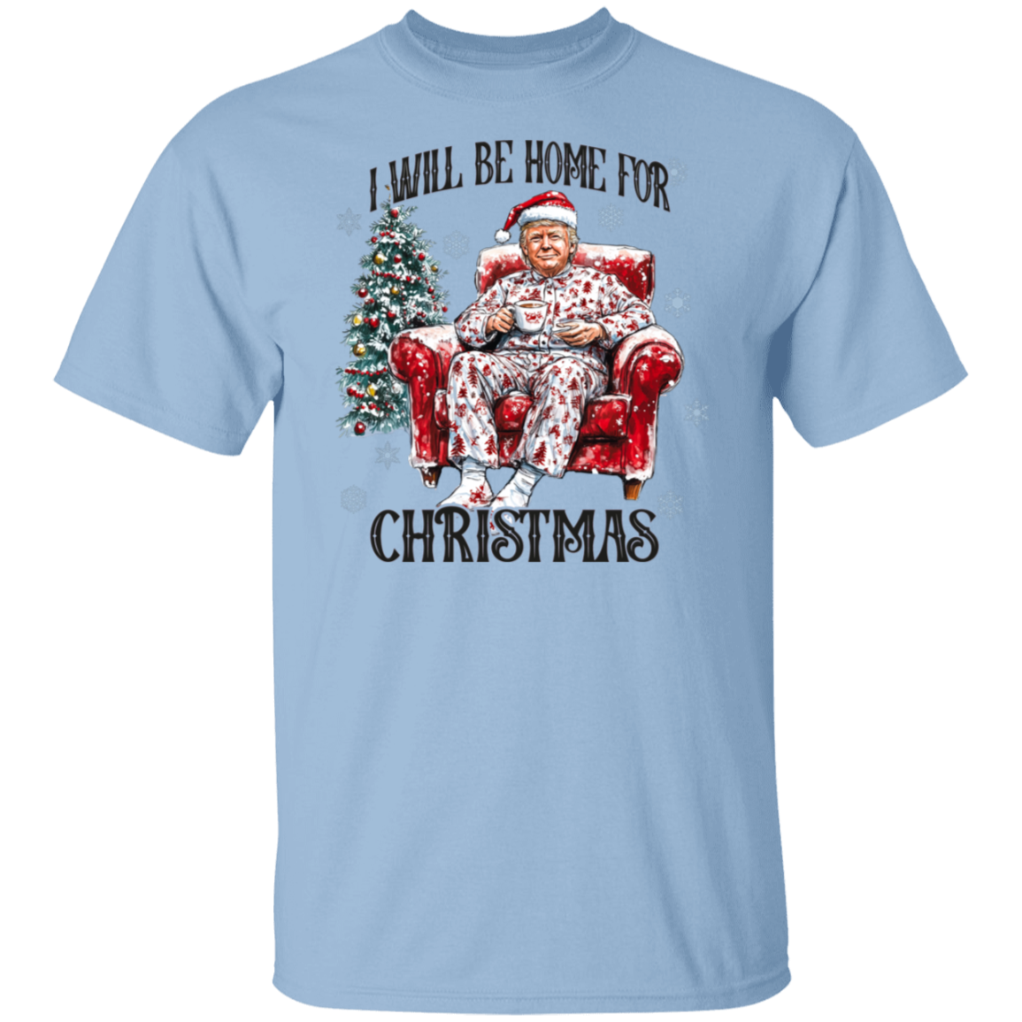 I’ll Be Home for Christmas Trump Shirt – Perfect Festive Gift HO82 63705