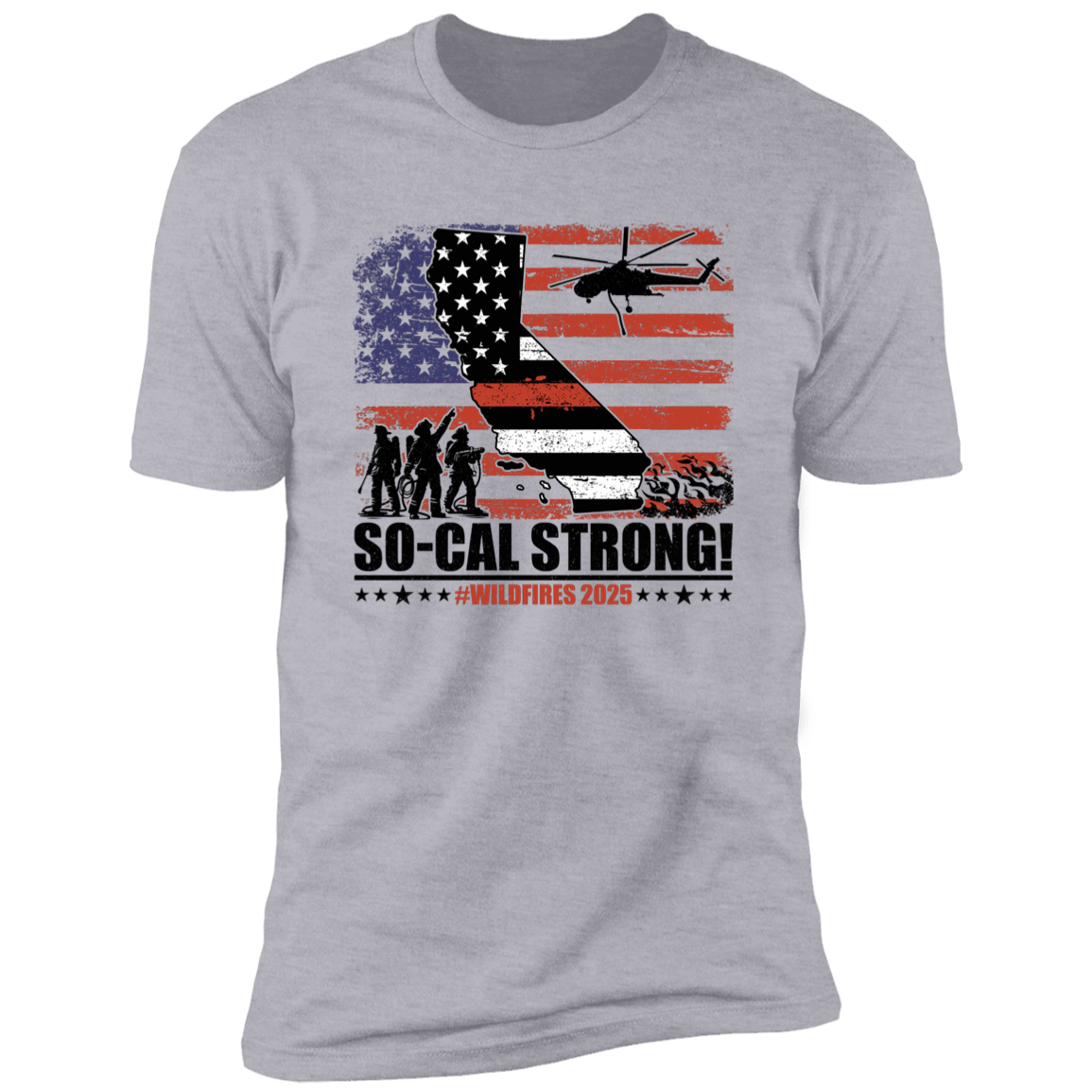 So-Cal Strong Wildfires 2025 California Firefighter With USA Flag Firefighting Bright Shirt HO82 65688