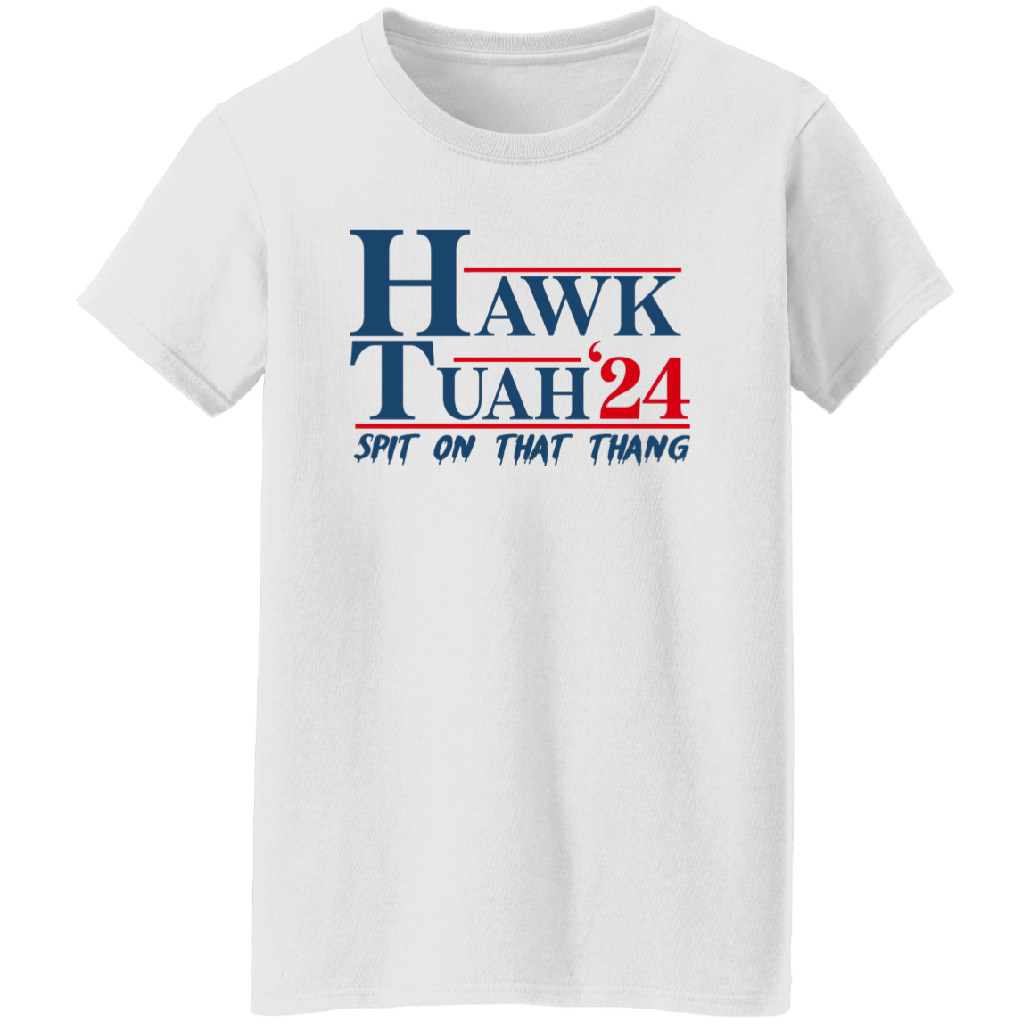 Hawk Tuah 24 Spit On That Thang Bright Shirt HA75 62868