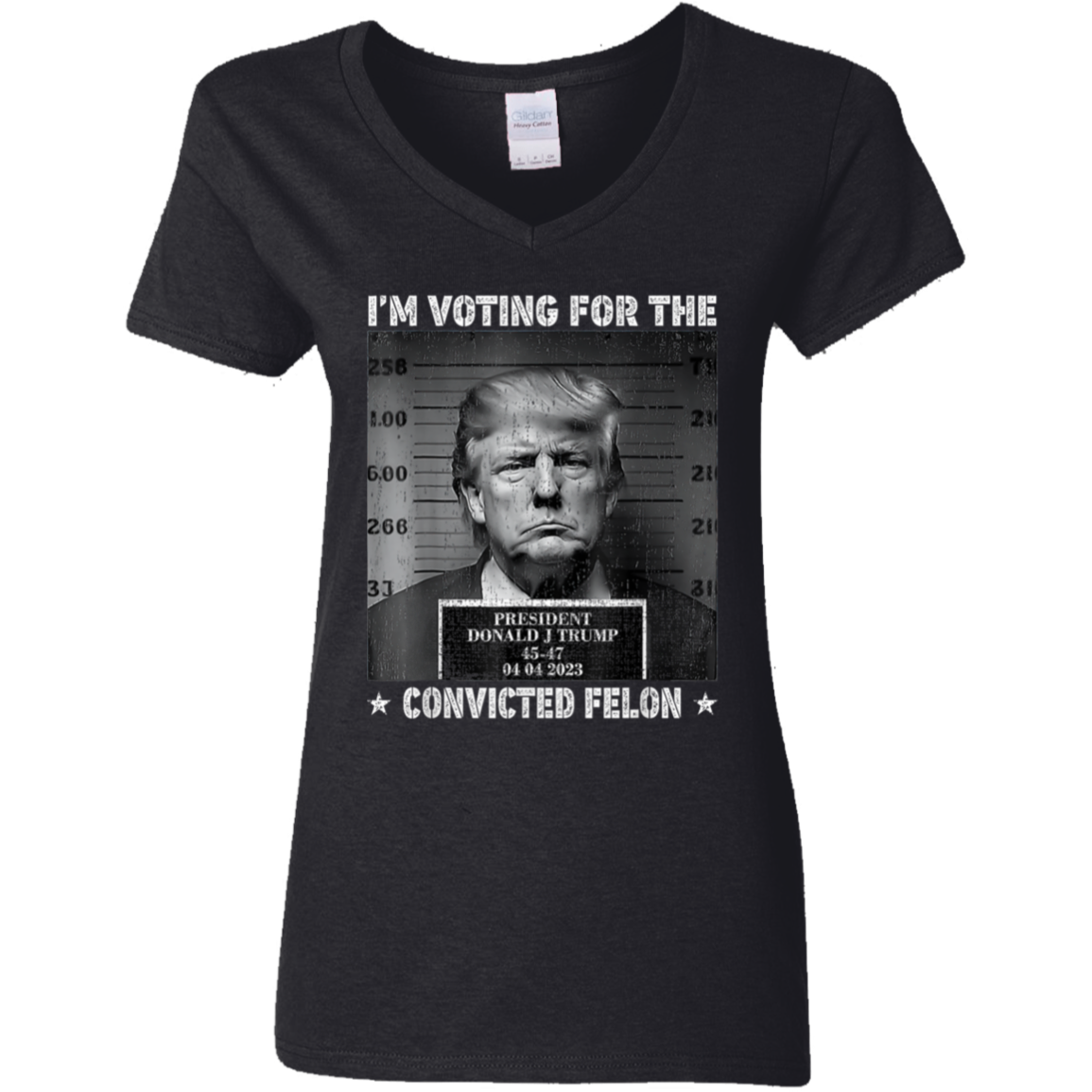 Trump 2024 I'm Voting For The Convicted Felon Shirt HA75 62604