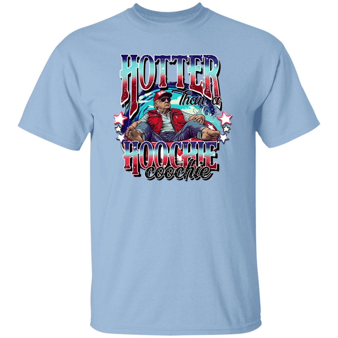 Hotter Than A Hoochie Coochie President Trump Bright Shirt N304 HA75 62910