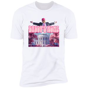 Daddy's Home Trump Shirt HO82 62490