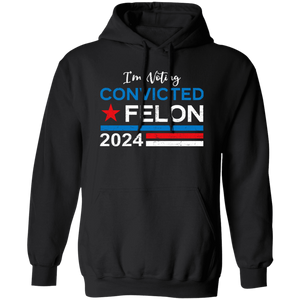 Trump 2024 - I'm Voting Convicted Felon 2024 Shirt HA75 62614