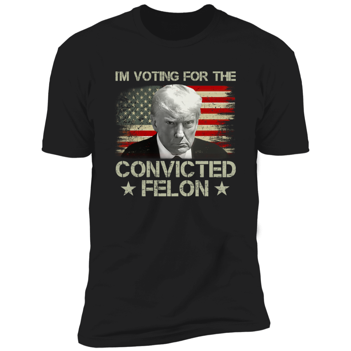 I'm Voting Convicted Felon 2024 Shirt TH10 62849