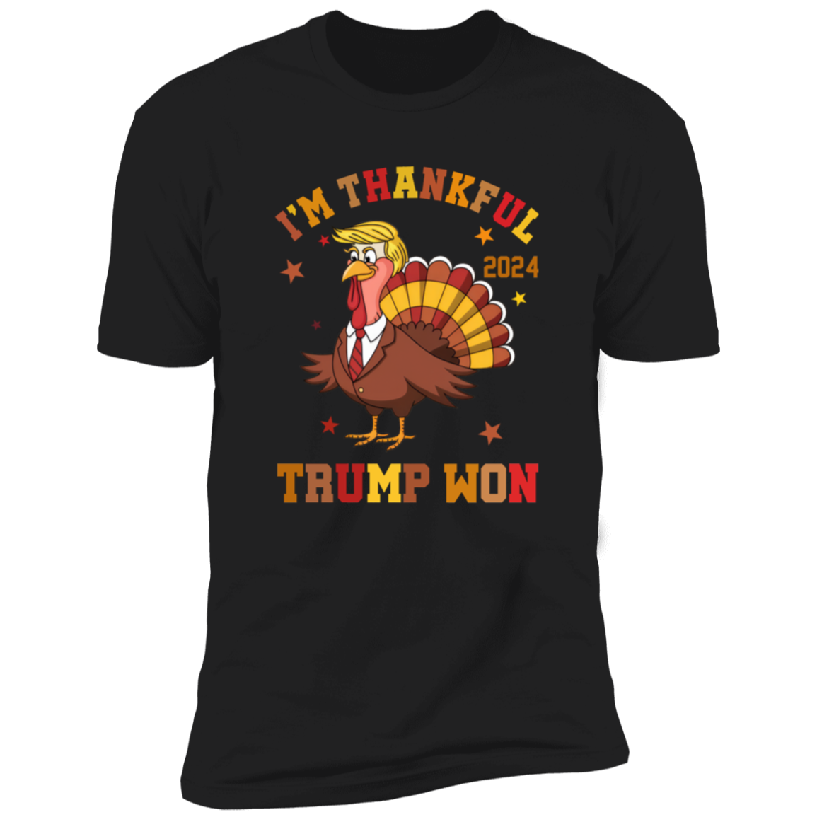 I'm Thankful Trump Won Shirt TH10 64163