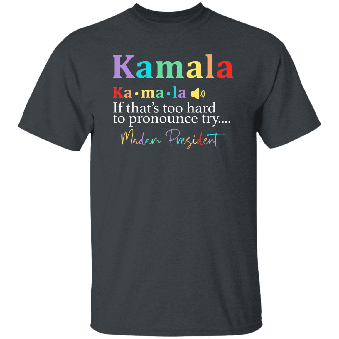 Madam President, Kamala Harris Shirt HA75 63348