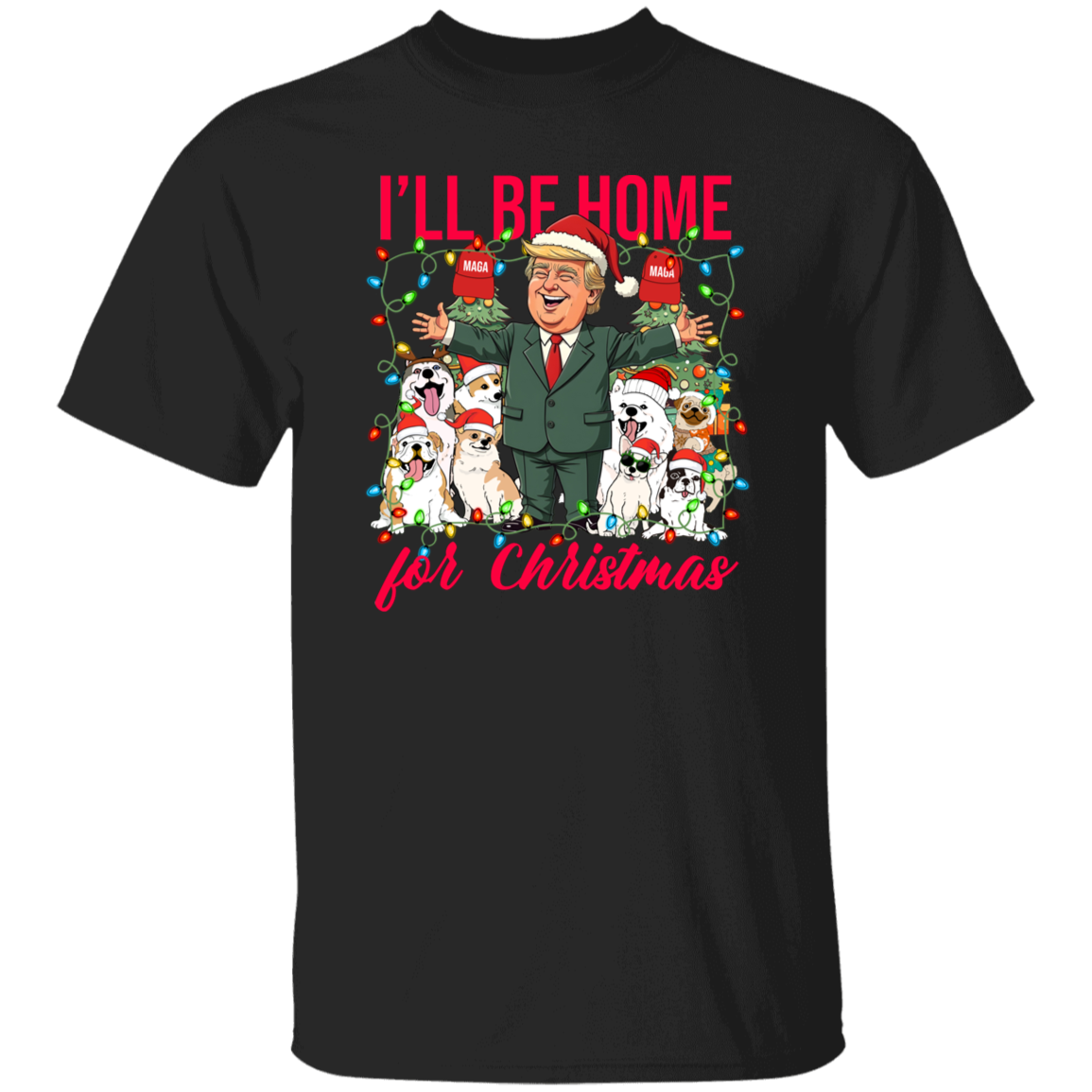 I'll Be Home For Christmas Donald Trump Shirt TH10 64161