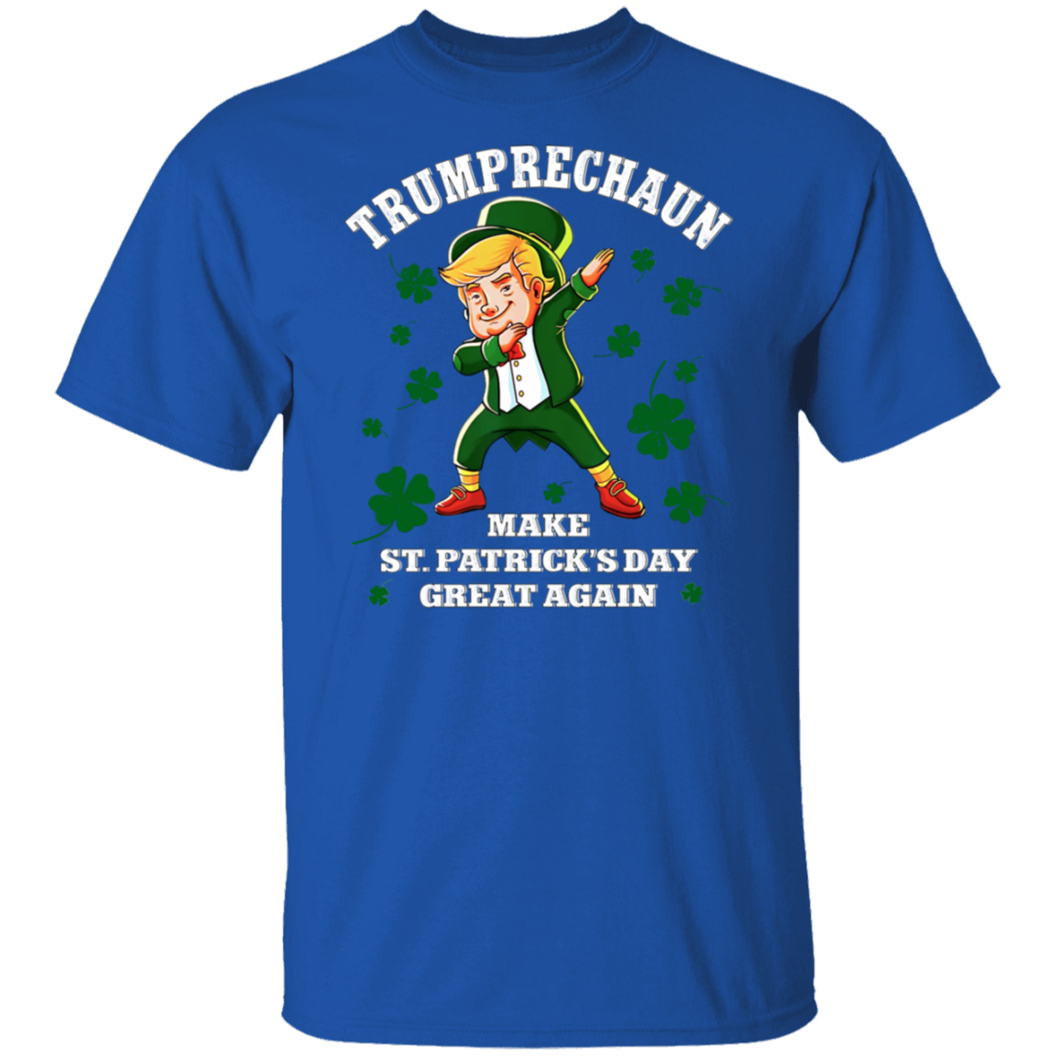Trumprechaun Make St Patricks Day Great Again Shirt TH10 64291
