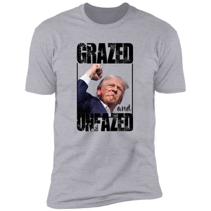 Grazed And Unfazed Donald Trump Shirt DM01 63111