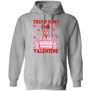 Donald Trump Is My Valentine Dark Shirt LM32 65213