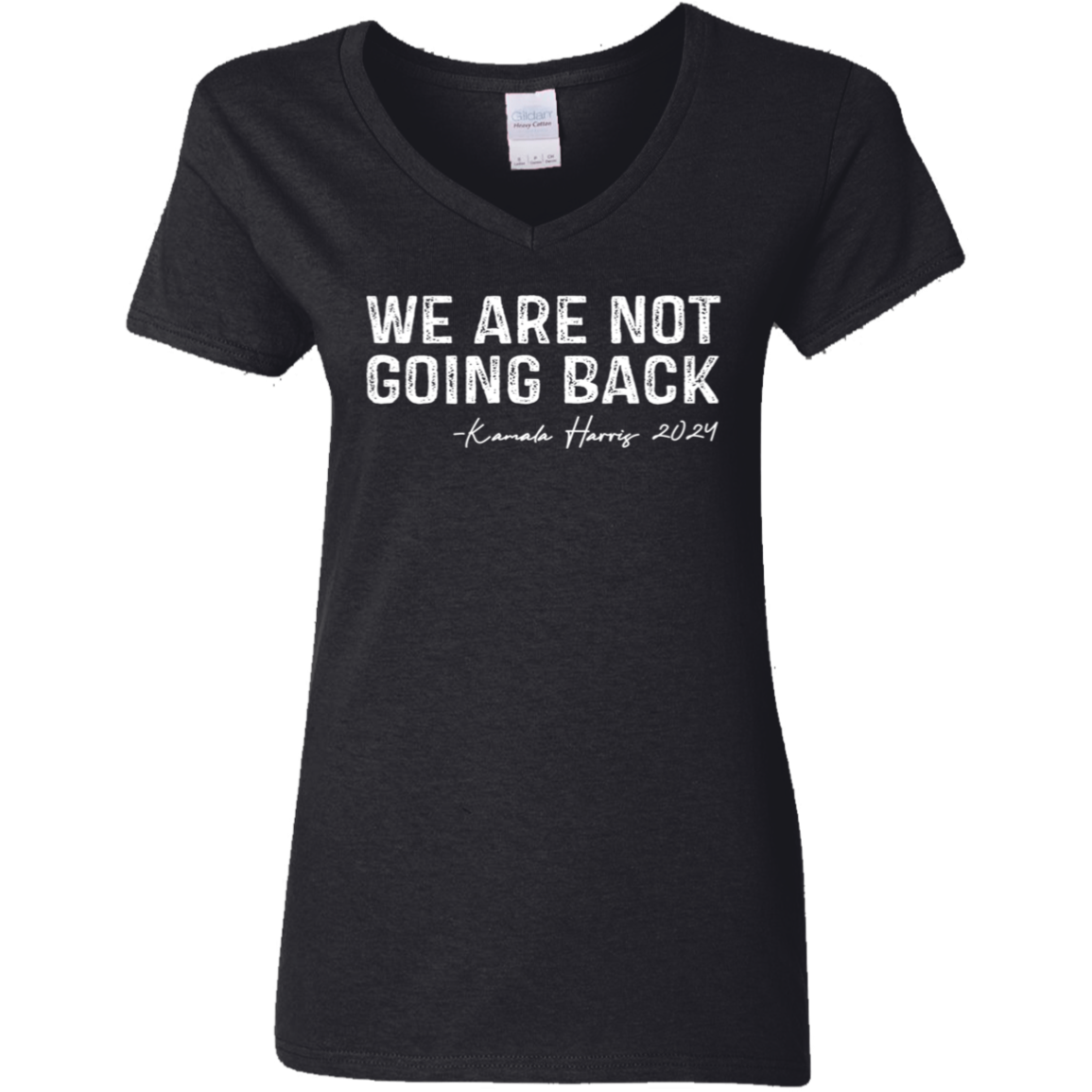 We're Not Going Back Kamala Harris For President 2024 Dark Shirt HO82 65102