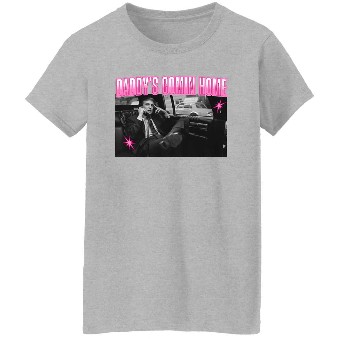 Daddy's Comin Home Trump Shirt HO82 62504