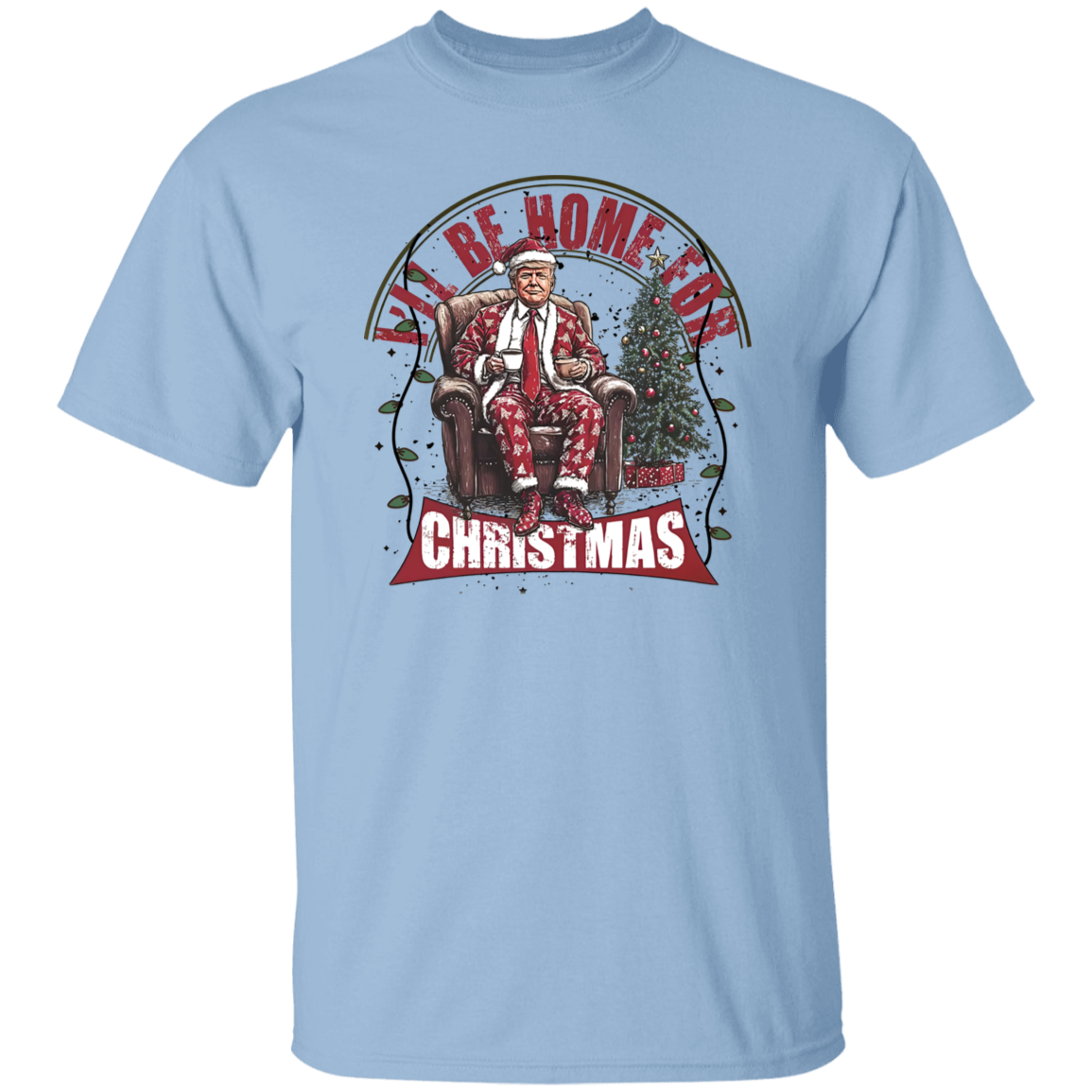 Trump I'll Be Home for Christmas - Christmas Shirt HA75 63598