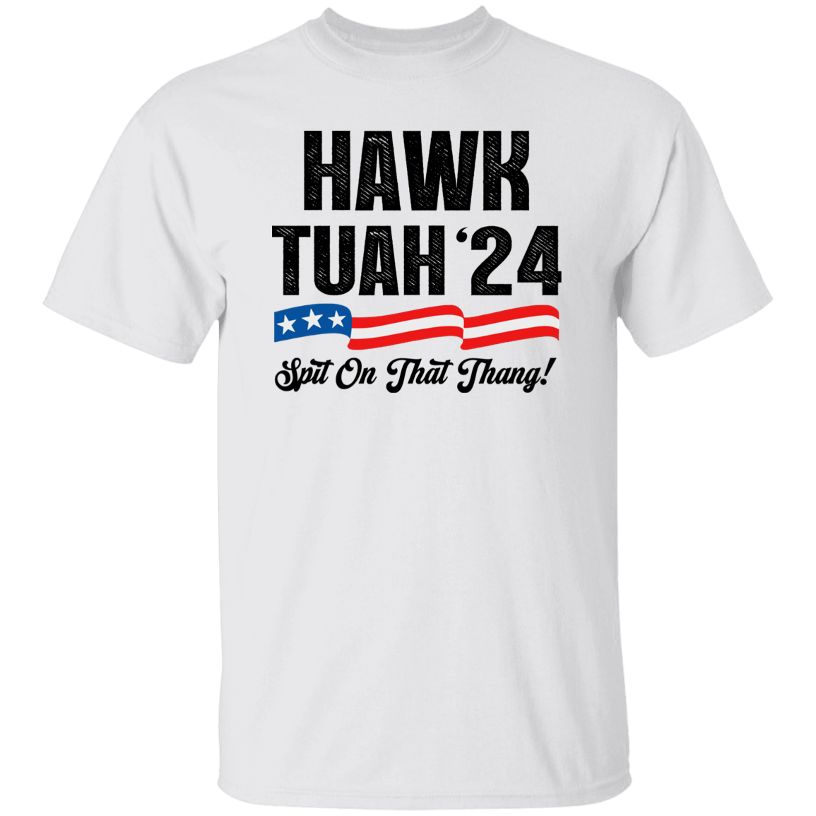 Hawk Tuah 24 Spit On That Thang Bright Shirt HA75 62812