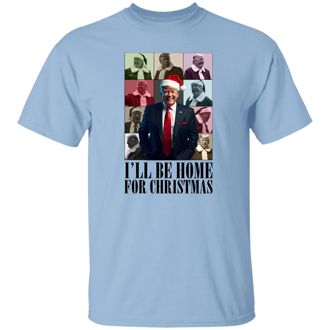 I'll Be Home For Christmas Donald Trump Shirt HA75 63644