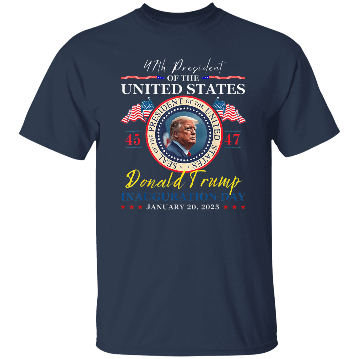 President Donald Trump Inauguration Day 2025 47th USA Flag Dark Shirt HO82 65658