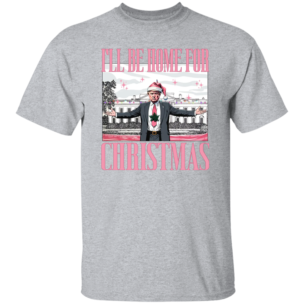 Trump I'll Be Home for Christmas, White House Shirt HA75 63776