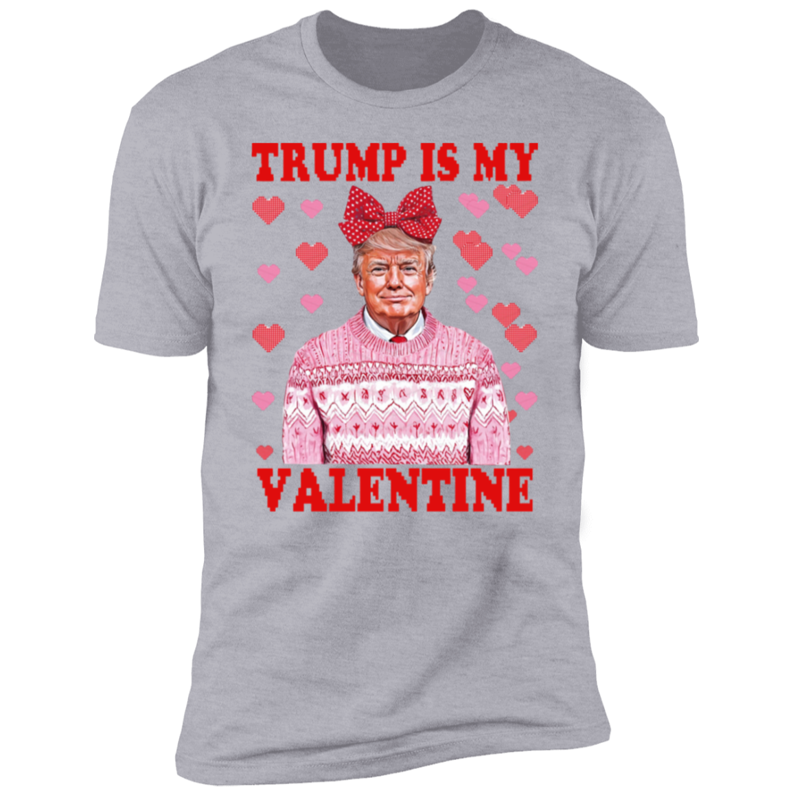 Donald Trump Is My Valentine Dark Shirt LM32 65213