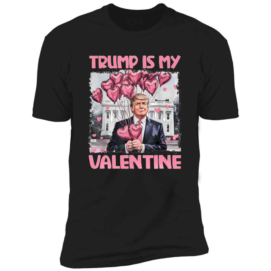 Trump Is My Valentine Dark Shirt For Trump Supporters HA75 64314