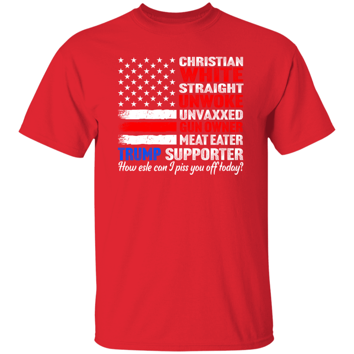 Trump Supporter Christian White Straight Un**ke Un**xxed Shirt HA75 63332