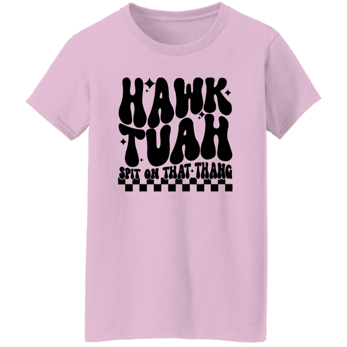 Hawk Tuah Spit In That Thang Shirt DM01 62885