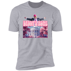 Daddy's Home Trump Shirt HO82 62490