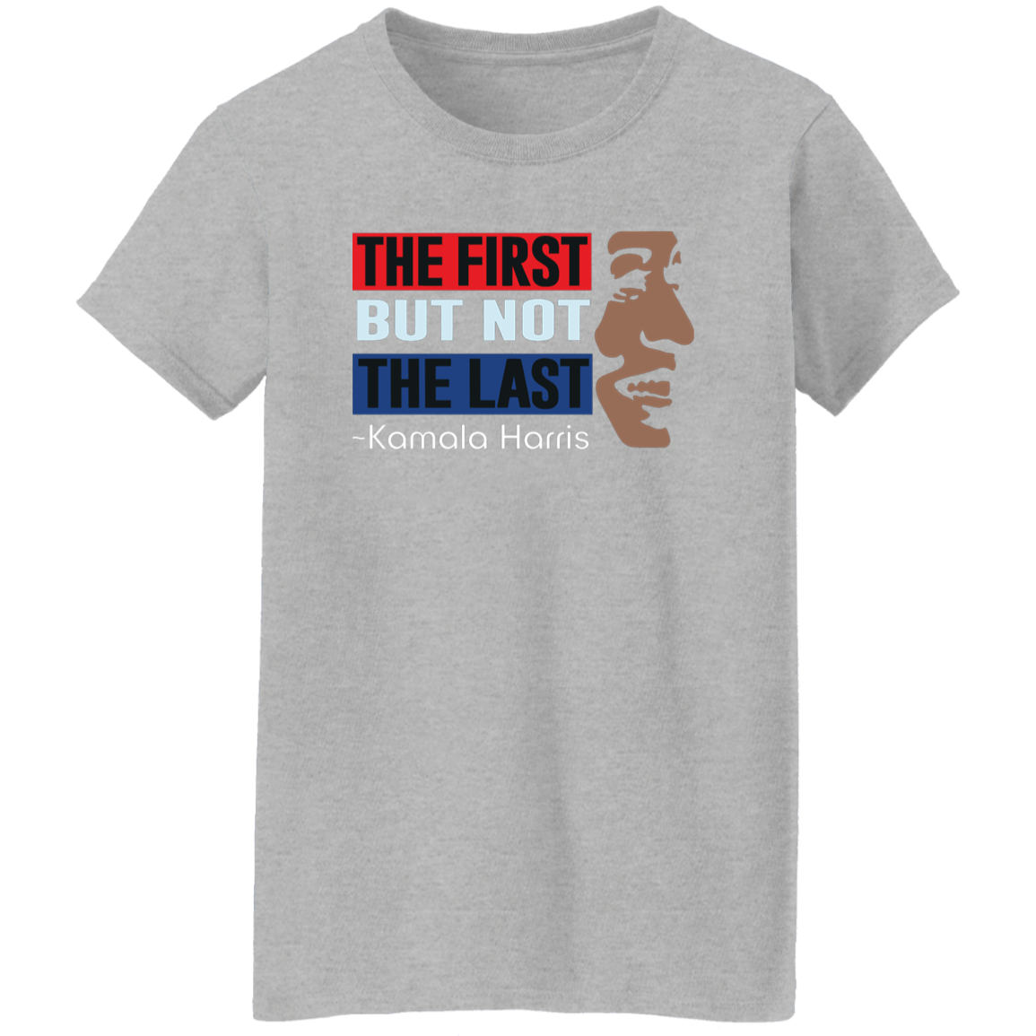 Kamala Harris The First But Not Last Dark Shirt HO82 63396