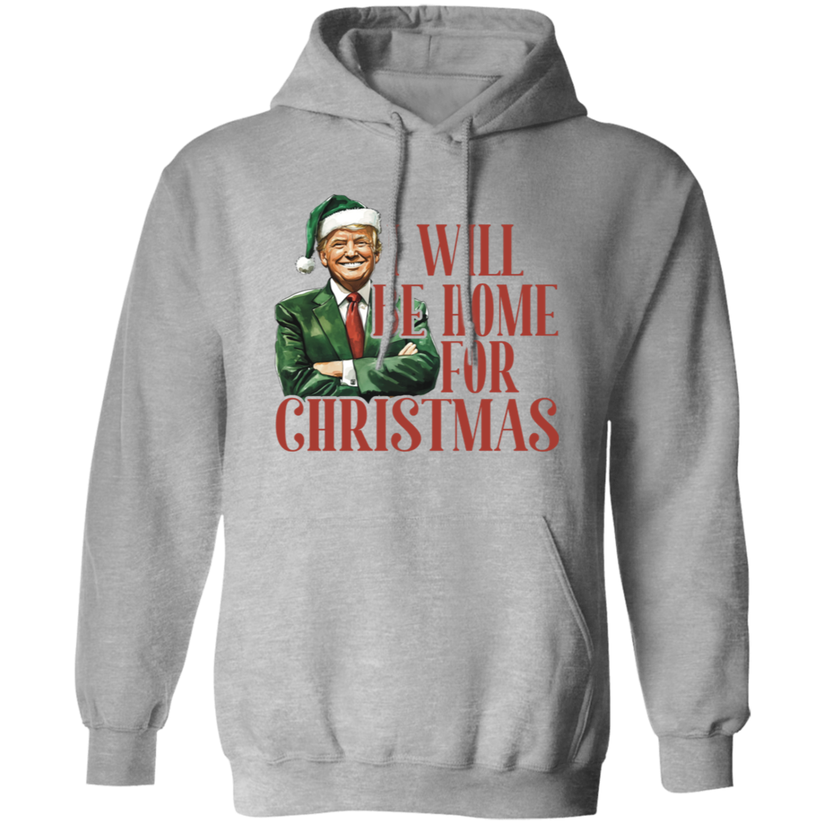 Trump I'll Be Home for Christmas - Humorous Trump Christmas Shirt HA75 63796