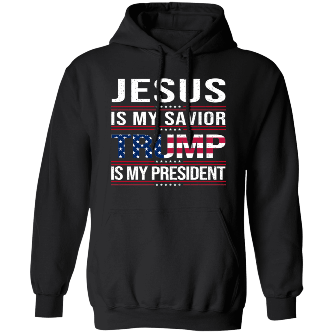 Jesus Is My Savior Trump Is My President Dark Shirt HA75 64048